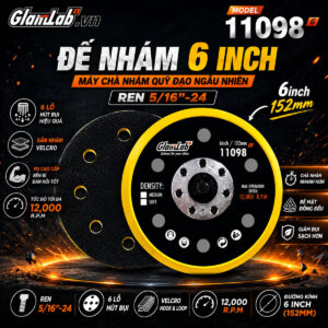 Đế Nhám Máy Chà Nhám Quỹ Đạo Ngẫu Nhiên 6 Inch Glanzlab 11098 Ren 5/16"-24 Có 6 Lỗ Hút Bụi