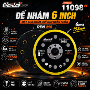 Đế Nhám Máy Chà Nhám Quỹ Đạo Ngẫu Nhiên 6 Inch Glanzlab 11098 Ren M6 Có 6 Lỗ Hút Bụi