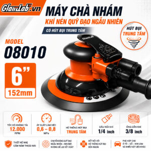 Máy Chà Nhám Khí Nén Quỹ Đạo Ngẫu Nhiên 6 Inch Glanzlab 08010 Có Hút Bụi Trung Tâm